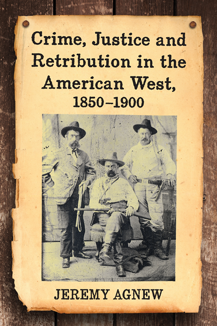 Agnew Jeremy Agnew - Crime, Justice and Retribution in the American West, 1850-1900, E-bok. Tillgänglighet: Lägg i varukorg