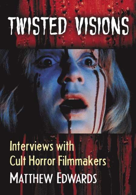 Edwards Matthew Edwards - Twisted Visions, E-bok