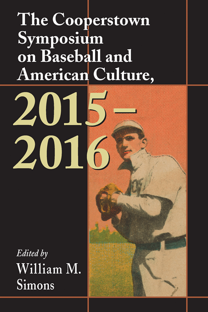 Simons William M. Simons - Cooperstown Symposium on Baseball and American Culture, 2015-2016, E-bok