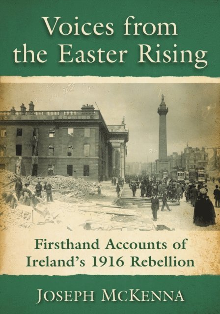McKenna Joseph McKenna - Voices from the Easter Rising, E-bok. Tillgänglighet: Lägg i varukorg