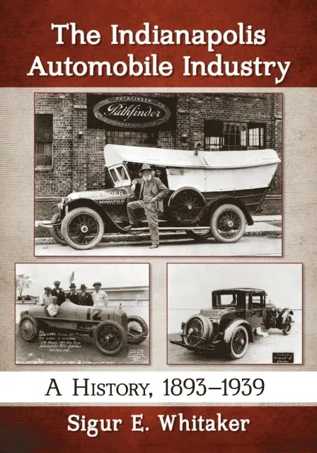 Whitaker Sigur E. Whitaker - Indianapolis Automobile Industry, E-bok. Tillgänglighet: Lägg i varukorg