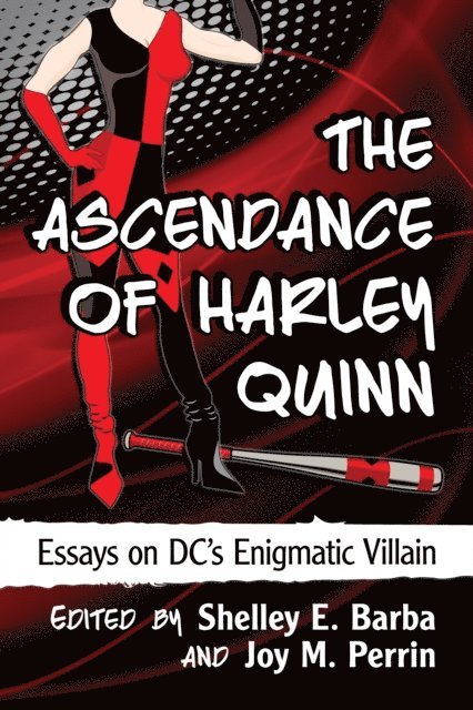 Perrin Joy M. Perrin, Barba Shelley E. Barba - Ascendance of Harley Quinn, E-bok