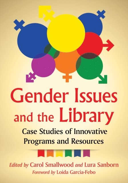 Sanborn Lura Sanborn, Smallwood Carol Smallwood - Gender Issues and the Library, E-bok