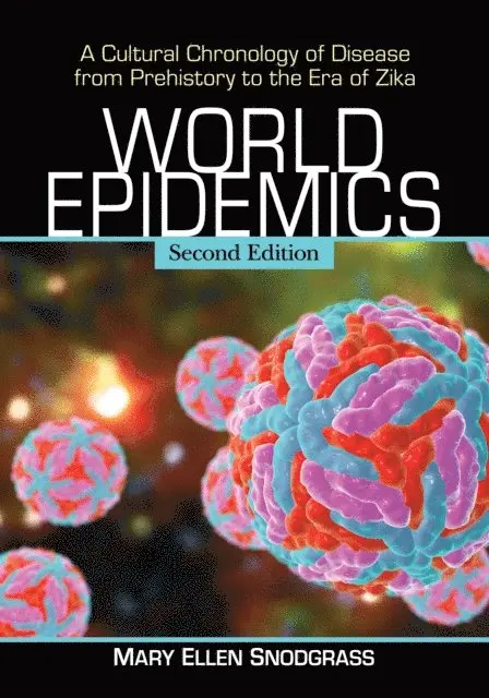 Snodgrass Mary Ellen Snodgrass - World Epidemics, E-bok. Tillgänglighet: Lägg i varukorg