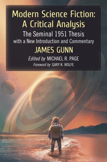 Page Michael R. Page, Gunn James Gunn - Modern Science Fiction: A Critical Analysis, E-bok