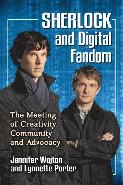 Porter Lynnette Porter, Wojton Jennifer Wojton - Sherlock and Digital Fandom, E-bok