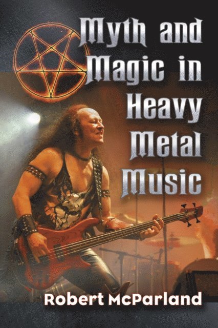 McParland Robert McParland - Myth and Magic in Heavy Metal Music, E-bok