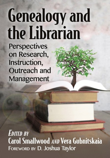 Gubnitskaia Vera Gubnitskaia, Smallwood Carol Smallwood - Genealogy and the Librarian, E-bok