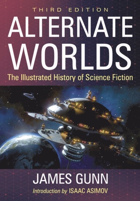 Gunn James Gunn - Alternate Worlds, E-bok