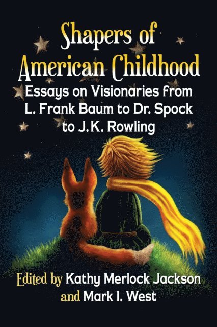 West Mark I. West, Jackson Kathy Merlock Jackson - Shapers of American Childhood, E-bok. Tillgänglighet: Lägg i varukorg
