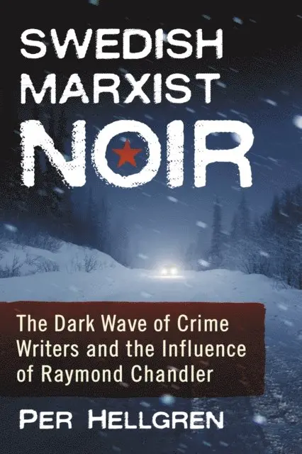 Hellgren Per Hellgren - Swedish Marxist Noir, E-bok. Tillgänglighet: Lägg i varukorg