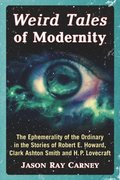 Weird Tales of Modernity