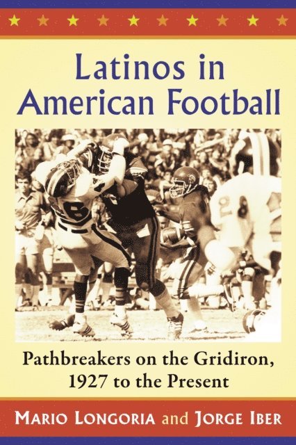 Iber Jorge Iber, Longoria Mario Longoria - Latinos in American Football, E-bok