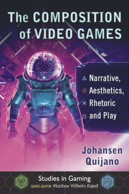 Quijano Johansen Quijano, Kapell Matthew Wilhelm Kapell - Composition of Video Games, E-bok