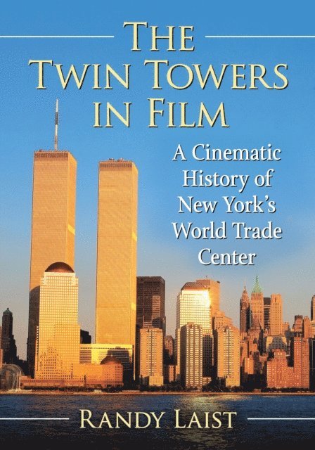 Laist Randy Laist - Twin Towers in Film, E-bok