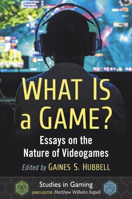 Kapell Matthew Wilhelm Kapell, Hubbell Gaines S. Hubbell - What Is a Game?, E-bok
