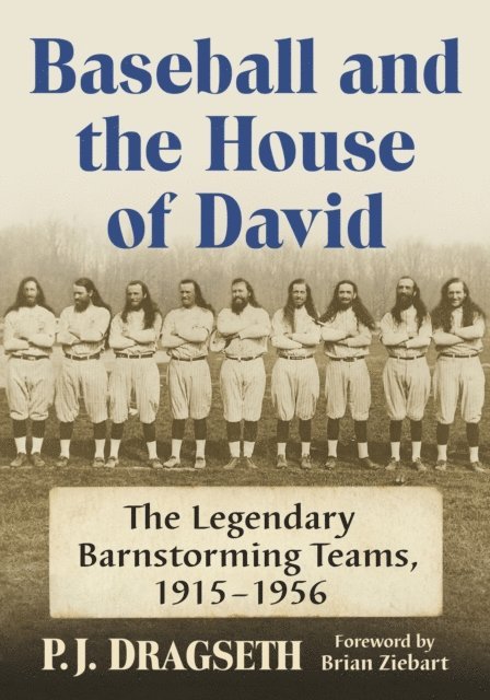 Dragseth P.J. Dragseth - Baseball and the House of David, E-bok. Tillgänglighet: Lägg i varukorg