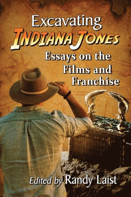Laist Randy Laist - Excavating Indiana Jones, E-bok