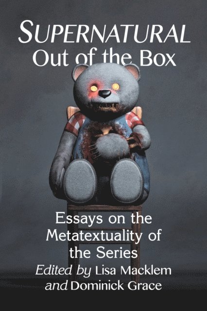 Grace Dominick Grace, Macklem Lisa Macklem - Supernatural Out of the Box, E-bok