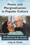 Power and Marginalization in Popular Culture