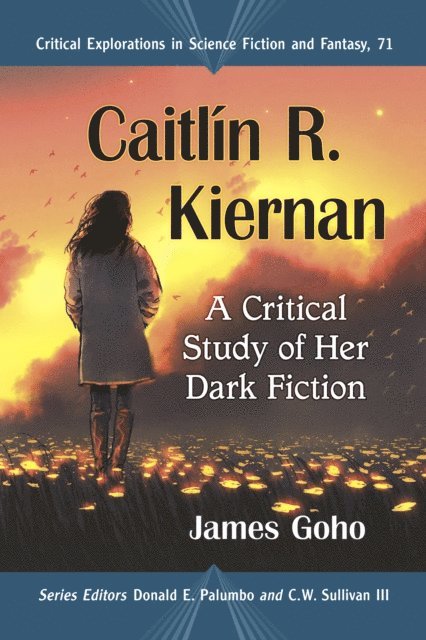 Goho James Goho, Sullivan III C.W. Sullivan III, Palumbo Donald E. Palumbo - Caitlin R. Kiernan, E-bok