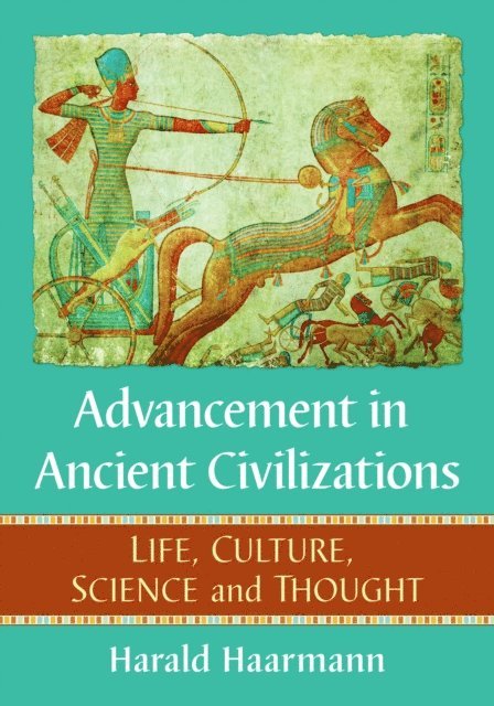 Haarmann Harald Haarmann - Advancement in Ancient Civilizations, E-bok