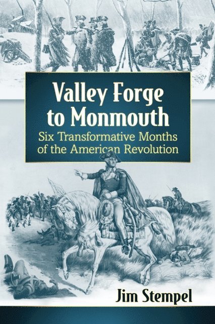 Stempel Jim Stempel - Valley Forge to Monmouth, E-bok. Tillgänglighet: Lägg i varukorg