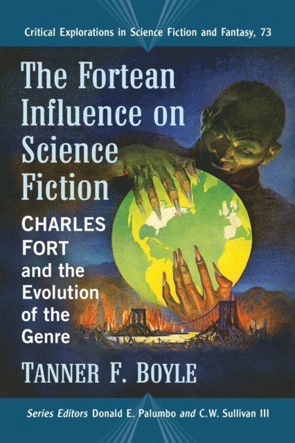 Boyle Tanner F. Boyle, Sullivan III C.W. Sullivan III, Palumbo Donald E. Palumbo - Fortean Influence on Science Fiction, E-bok