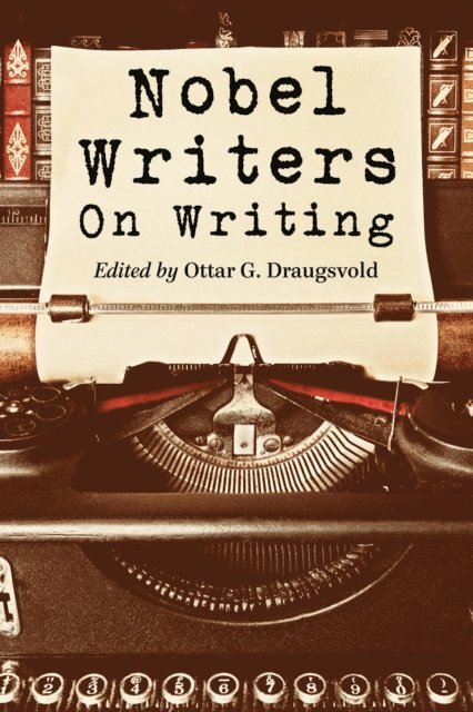 Draugsvold Ottar G. Draugsvold - Nobel Writers on Writing, E-bok