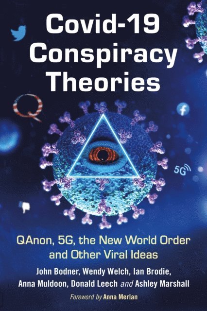 Brodie Ian Brodie, Welch Wendy Welch, Bodner John Bodner - COVID-19 Conspiracy Theories, E-bok