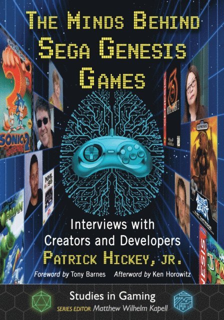 Hickey Patrick Hickey, Jr. - Minds Behind Sega Genesis Games, E-bok