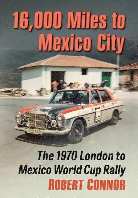 16,000 Miles to Mexico City
