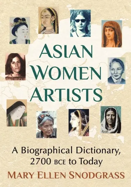 Snodgrass Mary Ellen Snodgrass - Asian Women Artists, E-bok. Tillgänglighet: Lägg i varukorg