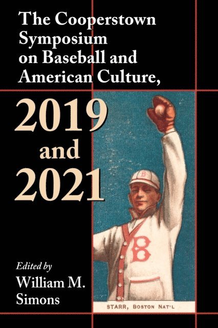 Simons William M. Simons - Cooperstown Symposium on Baseball and American Culture, 2019 and 2021, E-bok