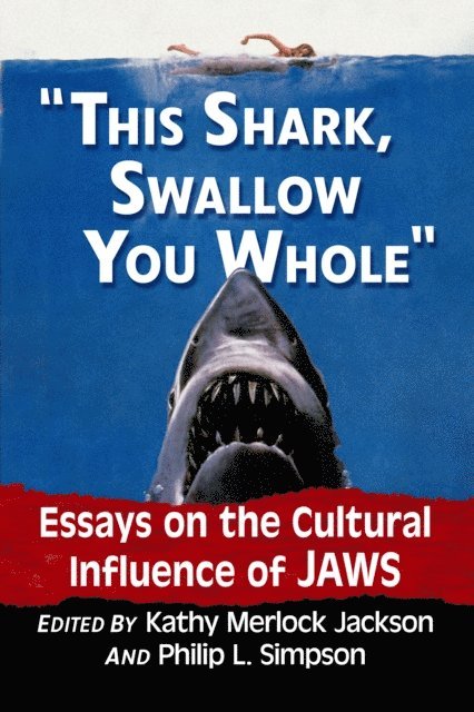 Simpson Philip L. Simpson, Jackson Kathy Merlock Jackson - &quote;This shark, swallow you whole&quote;, E-bok. Tillgänglighet: Lägg i varukorg