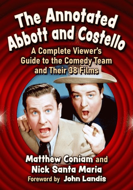 Santa Maria Nick Santa Maria, Coniam Matthew Coniam - Annotated Abbott and Costello, E-bok
