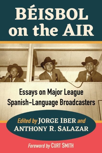 Iber Jorge Iber - Beisbol on the Air, E-bok