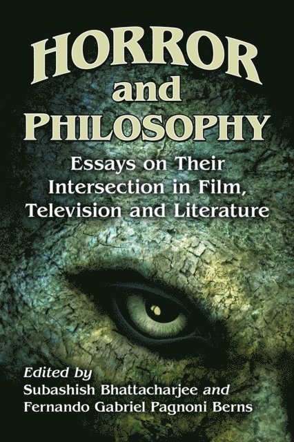 Pagnoni Berns Fernando Gabriel Pagnoni Berns, Bhattacharjee Subashish Bhattacharjee - Horror and Philosophy, E-bok