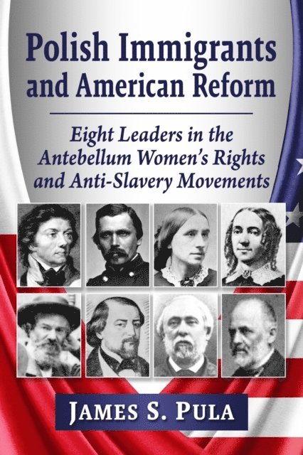 Pula James S. Pula - Polish Immigrants and American Reform, E-bok