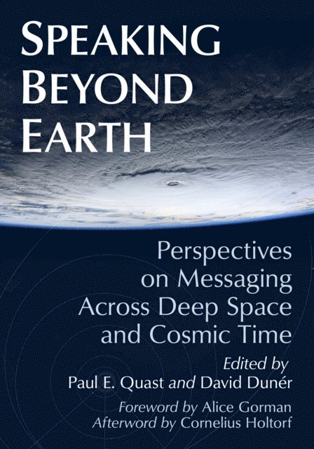Duner David Duner, Quast Paul E. Quast - Speaking Beyond Earth, E-bok