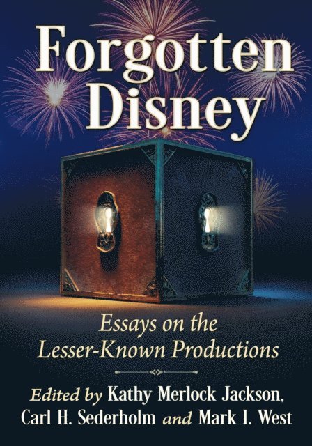 West Mark I. West, Sederholm Carl H. Sederholm, Jackson Kathy Merlock Jackson - Forgotten Disney, E-bok. Tillgänglighet: Lägg i varukorg