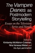 Vampire Diaries as Postmodern Storytelling