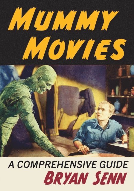 Senn Bryan Senn - Mummy Movies, E-bok. Tillgänglighet: Lägg i varukorg