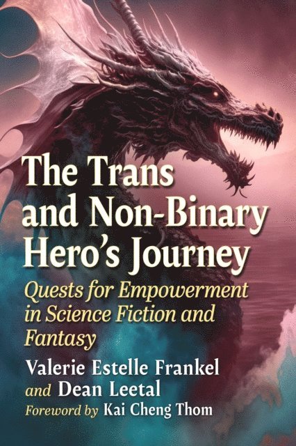 Leetal Dean Leetal, Frankel Valerie Estelle Frankel - Trans and Non-Binary Hero's Journey, E-bok