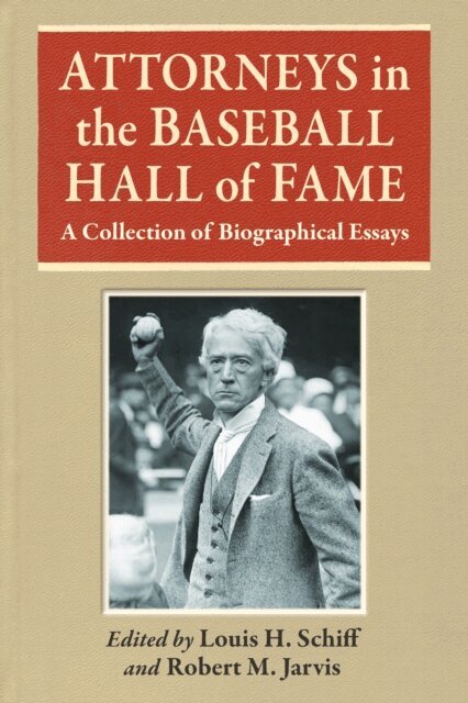 Jarvis Robert M. Jarvis, Schiff Louis H. Schiff - Attorneys in the Baseball Hall of Fame, E-bok