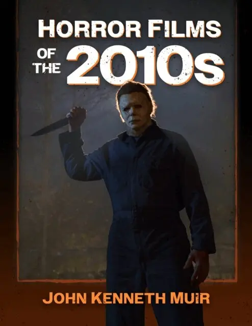 Muir John Kenneth Muir - Horror Films of the 2010s, E-bok. Tillgänglighet: Lägg i varukorg