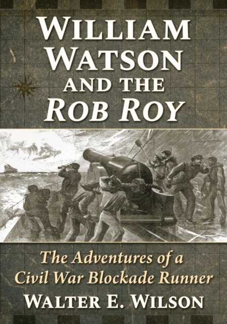 Wilson Walter E. Wilson - William Watson and the Rob Roy, E-bok. Tillgänglighet: Lägg i varukorg
