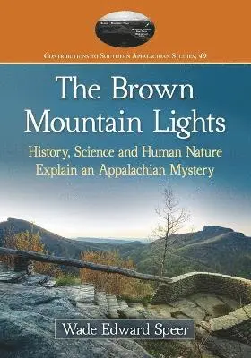 Wade Edward Speer - Brown Mountain Lights, Häftad. Tillgänglighet: Lägg i varukorg