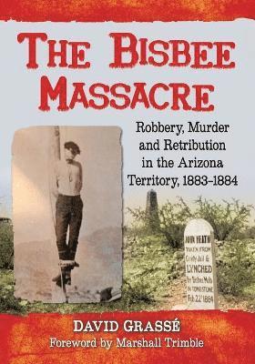 David Grassé - Bisbee Massacre, Häftad