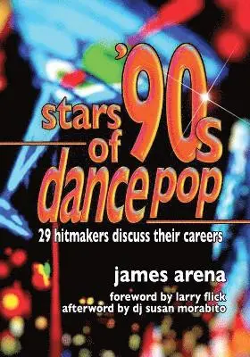 James Arena - Stars of '90s Dance Pop, Häftad. Tillgänglighet: Lägg i varukorg